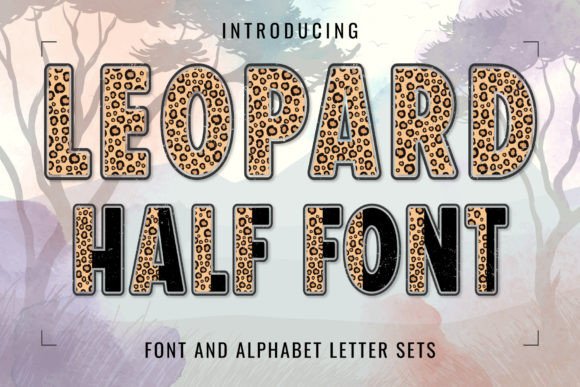 Half Leopard: Unleashing a Wild Aesthetic in Modern Typography