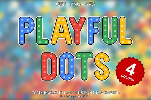 Playful Dots: A Color Font for Unforgettable Branding