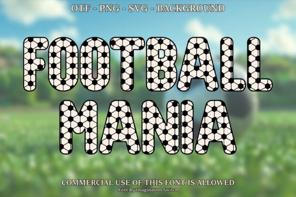 Unleash Your Inner Designer with the Football Mania Typeface